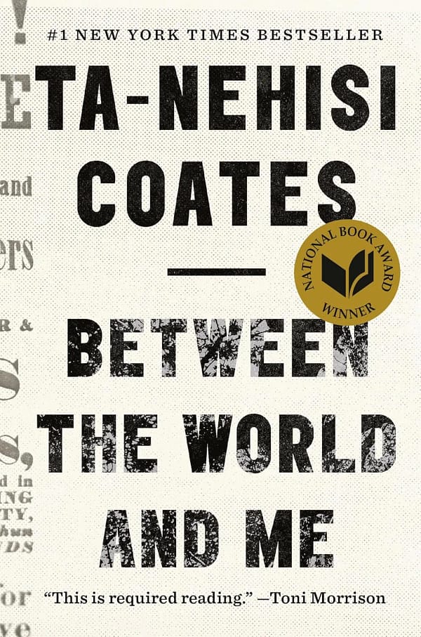 Father’s Day 2025 Between the World and Me by Ta-Nehisi Coates